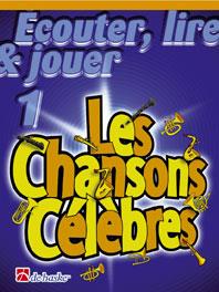 Écouter, Lire & Jouer 1 - Les Chansons Célèbres